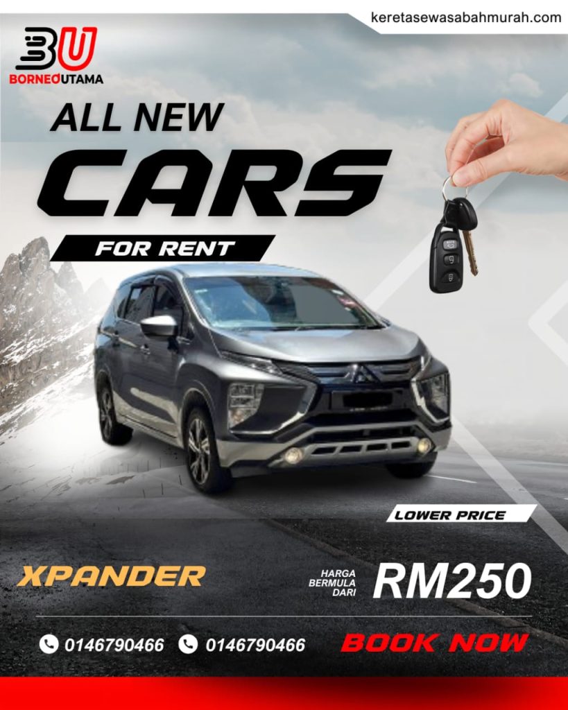 Poster sewa Mitsubishi Xpander Kota Kinabalu, harga bermula RM250 sehari
