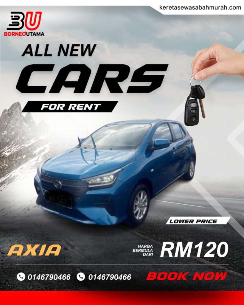 Poster sewa Perodua Axia Kota Kinabalu, harga bermula RM120 sehari