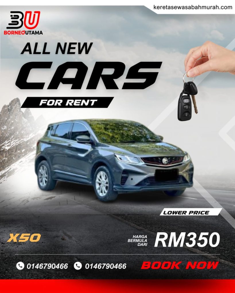 Poster sewa Proton X50 Kota Kinabalu, harga bermula RM350 sehari